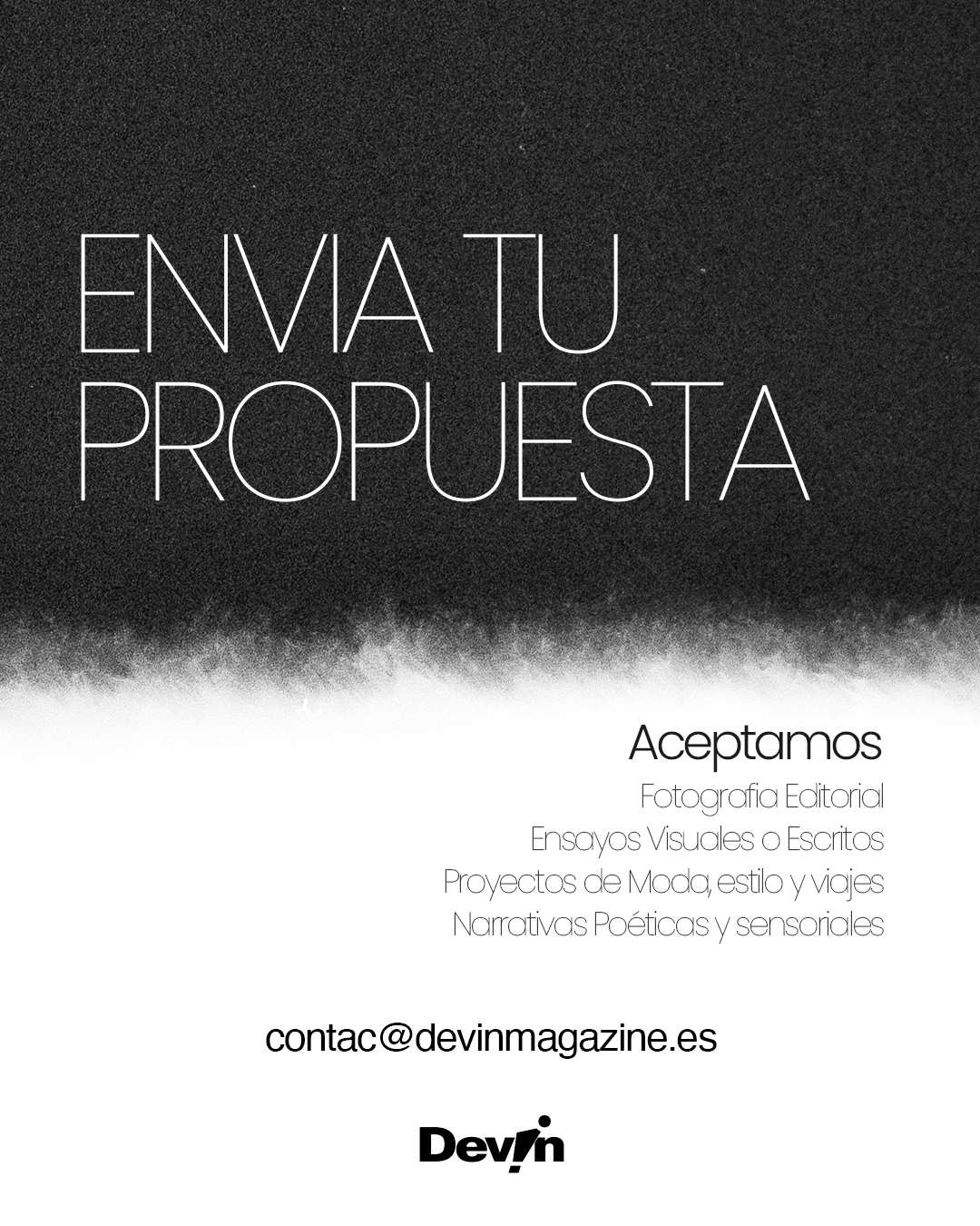 Proceso de envío de proyectos editoriales para DEVIN MAGAZINE.
